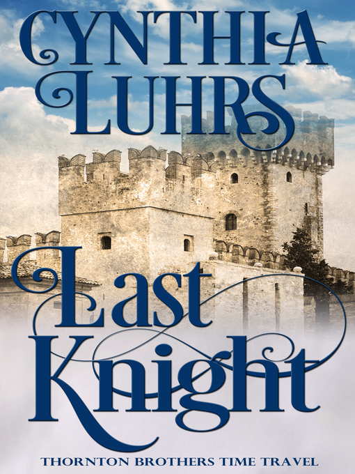 Title details for Last Knight by Cynthia Luhrs - Available